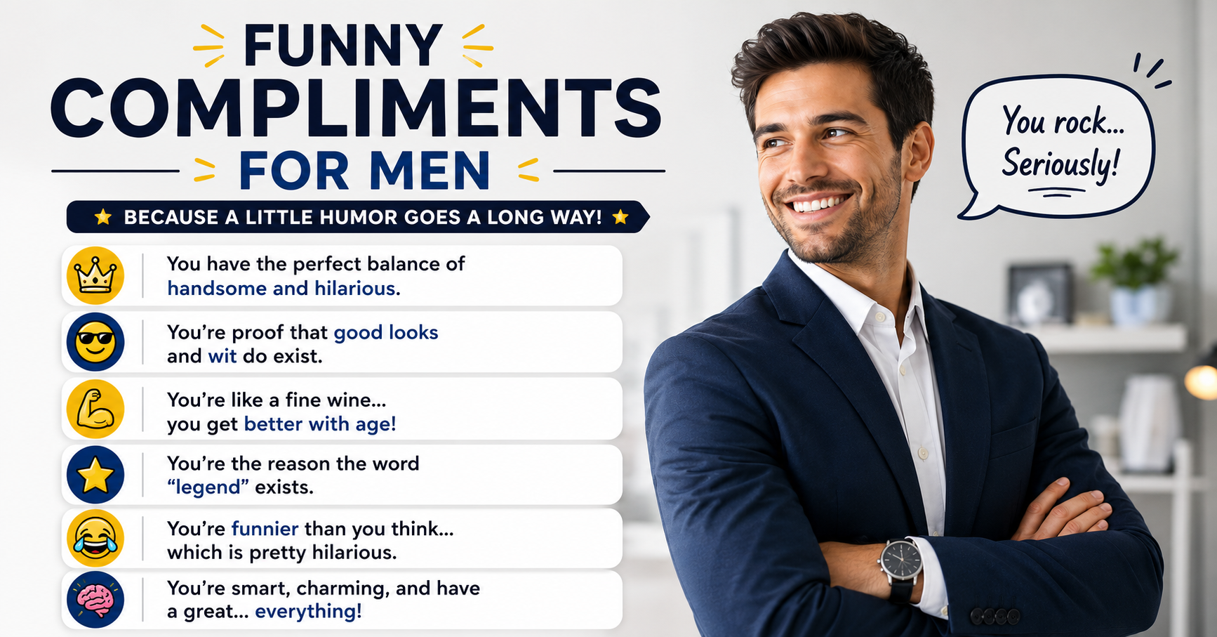 Funny compliments for men examples for boyfriends, friends, and coworkers